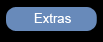 Extras